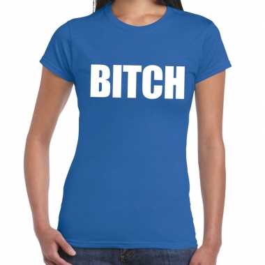Bitch tekst t-shirt blauw dames