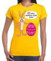 Feest paas t-shirt ei will always love you geel voor dames